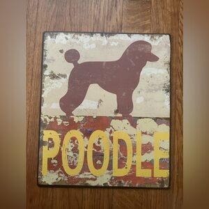 Metal “Poodle” Sign - Super Cute, Retro/Inspired